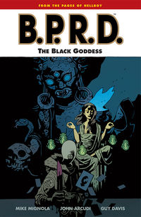 BPRD: The Black Goddess