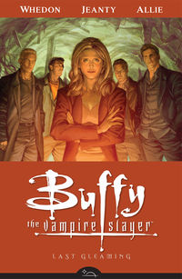 Buffy the Vampire Slayer: Season Eight Vol. 8 - Last Gleaming TPB