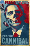 President Evil #4: Yes We Cannibal