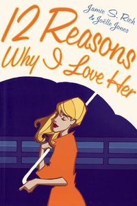 12 Reasons Why I Love Her Graphic Novel